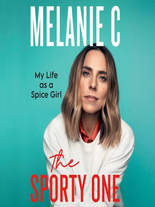 Title details for The Sporty One by Melanie Chisholm - Wait list